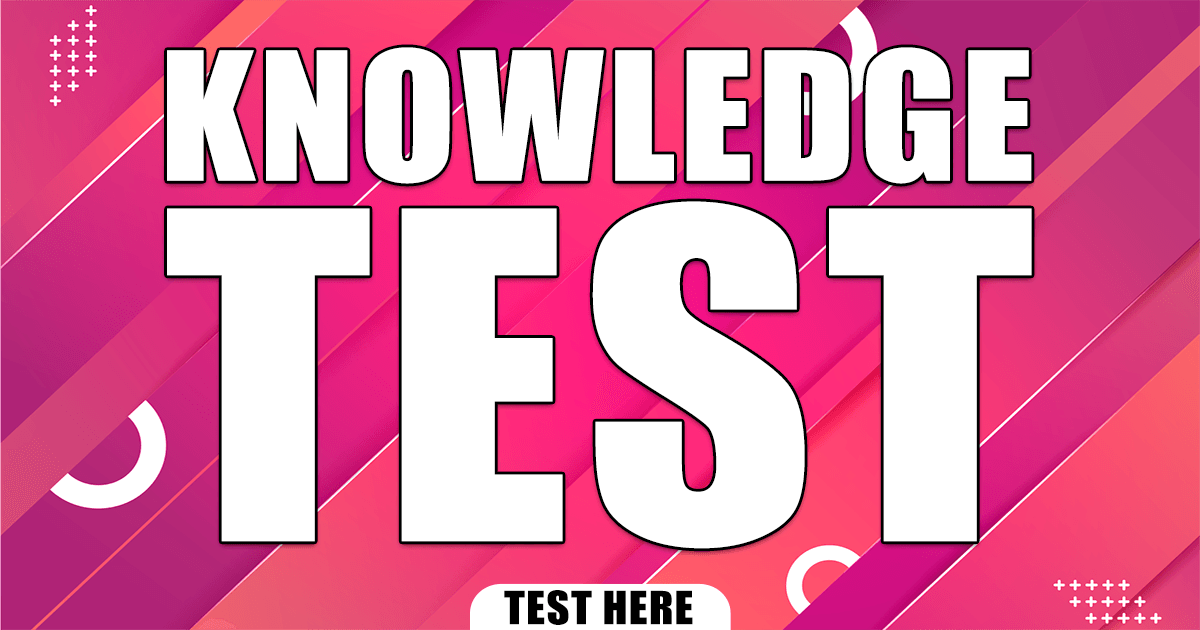 Knowledge Test