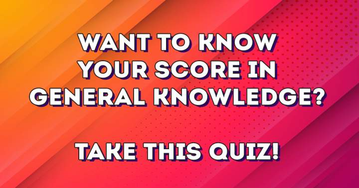 General Knowledge Quiz