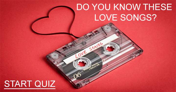 Love Songs For Your Valentine!