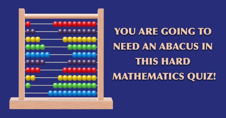 Do you know what an abacus is?