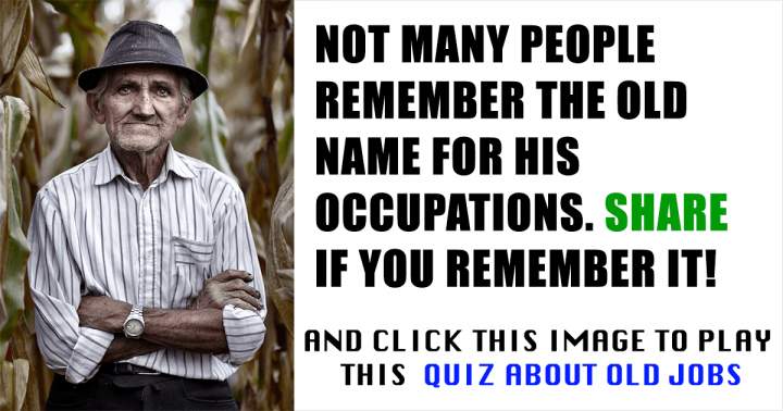 Quiz about old jobs! 