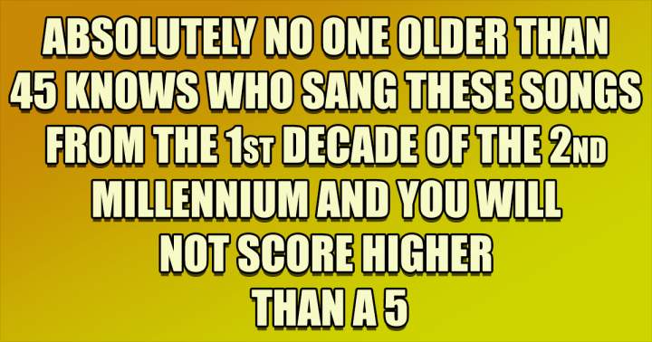 Yup, most people are to old for this fun quiz!