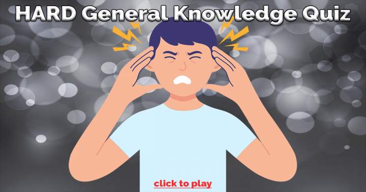 HARD General Knowledge Quiz