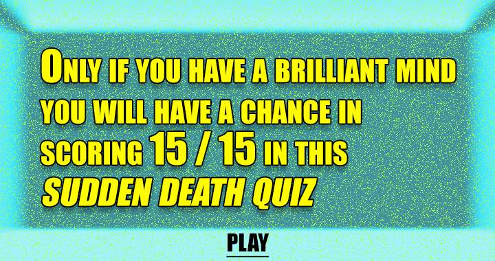 Sudden Death Quiz