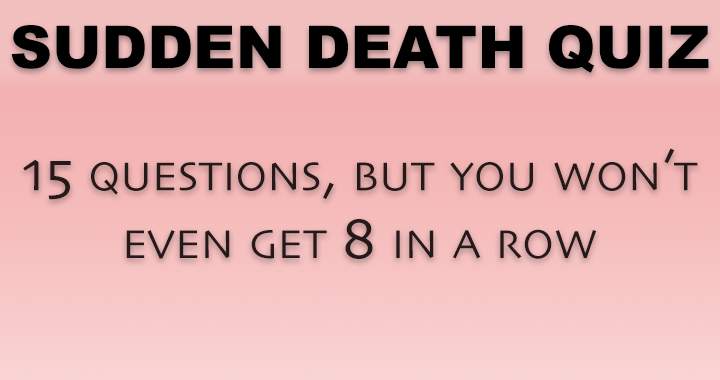 Sudden Death Quiz