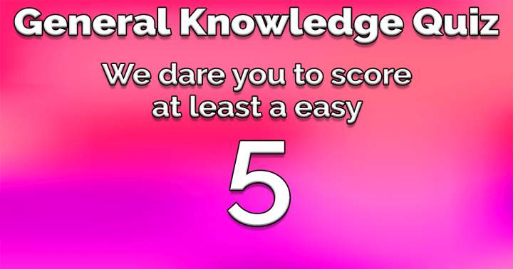 General Knowledge Quiz