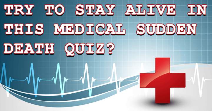 Medical Sudden Death Quiz