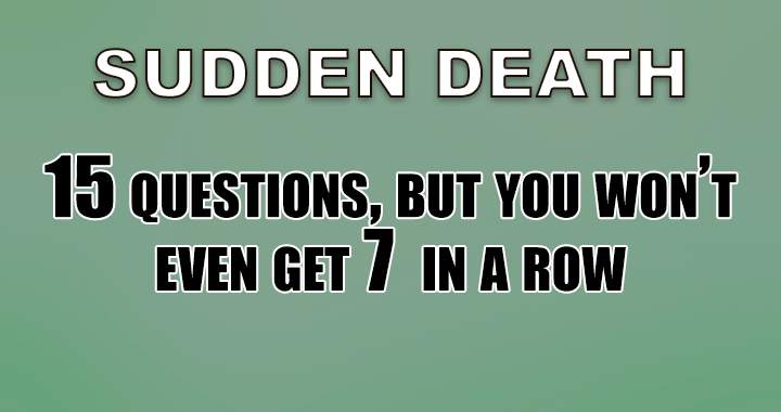 Sudden Death Quiz