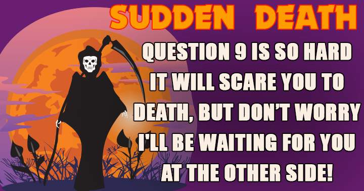 Sudden Death Quiz