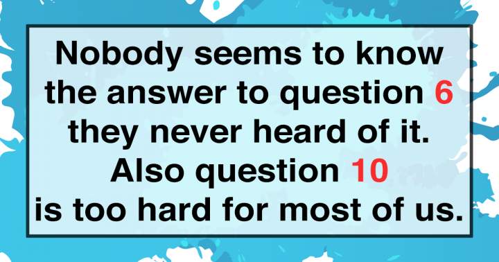 '10 Challenging Trivia Questions'