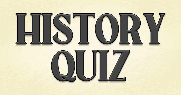 Quiz on history.