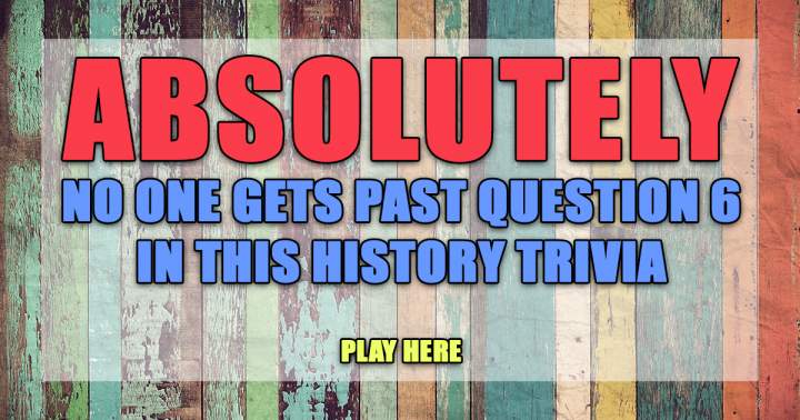 Quiz on Challenging Historical Facts