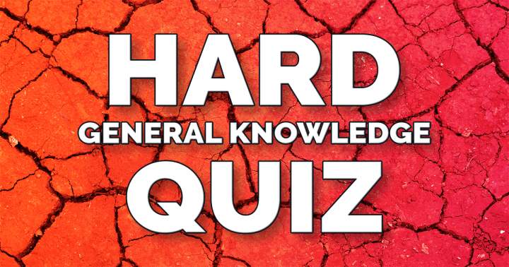 Challenging Knowledge Quiz.