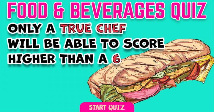 Quiz on Food and Beverages