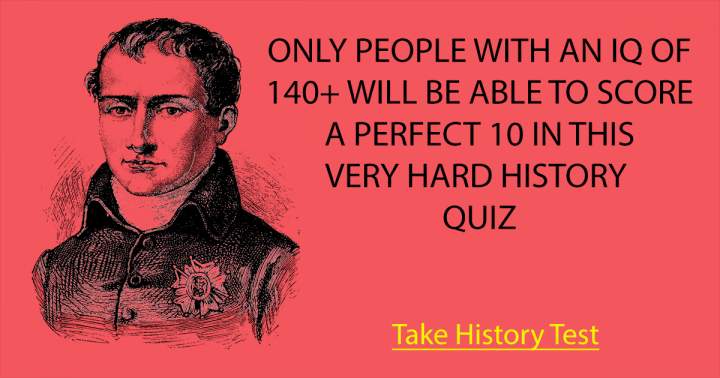 History Quiz that poses significant challenges.