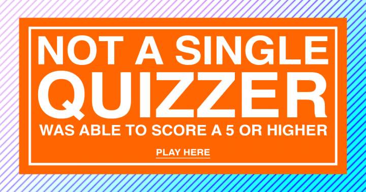 Prove us your intelligence, are you smarter than the average quizzer?