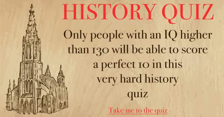 Quiz on History for Intelligent Individuals.