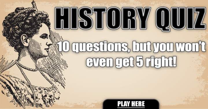 A quiz on history.