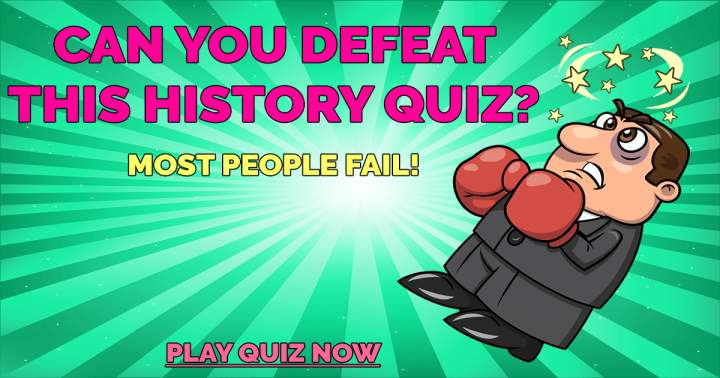 Quiz on history.