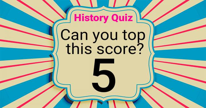 Quiz on historical events.