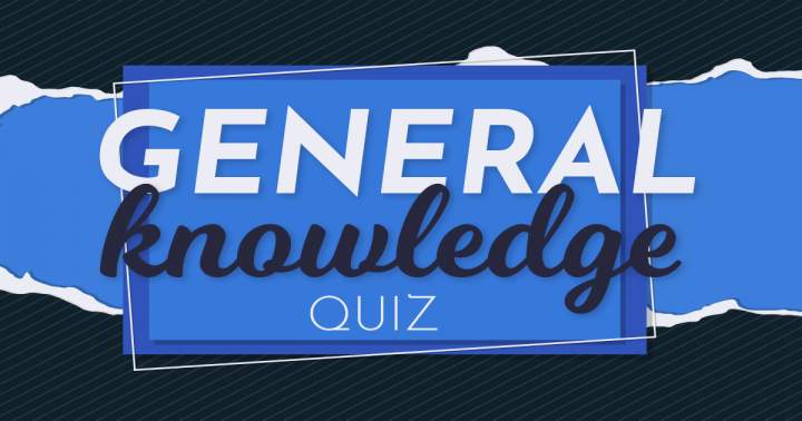 Quiz on general knowledge.