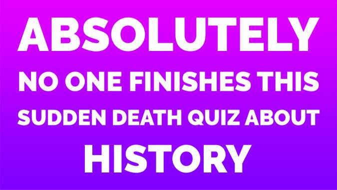 'Sudden Death Quiz on History'