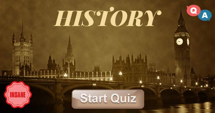 'Insane level: Exploring the history of England through 10 mind-boggling questions!'