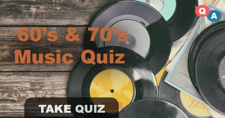 Pop music questions about music from the 60’s & 70’s: 10 of them.