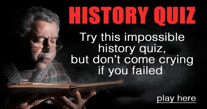 Challenging History Quiz