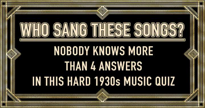 Who performed these songs from the 1930s?