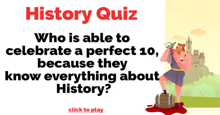 Quiz on historical events.