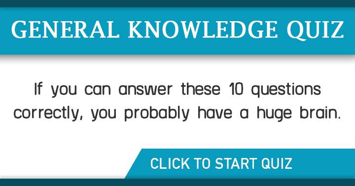 This impossible general knowledge quiz will be failed by most people.