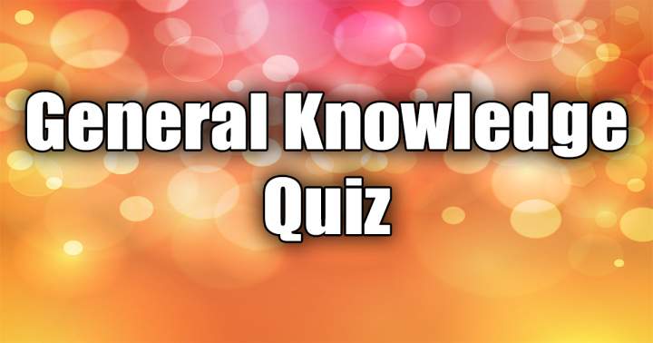 'Quiz on General Knowledge'