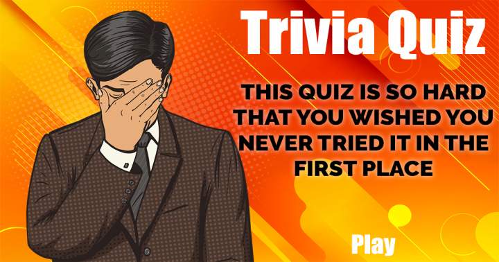 Unsolvable Trivia Quiz