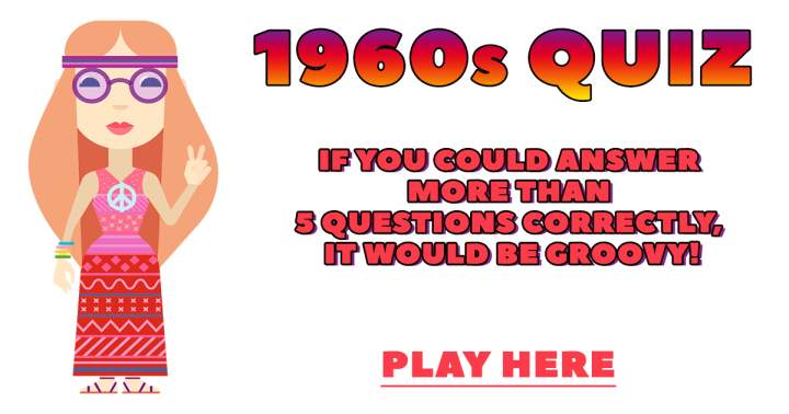 Quiz on the 1960s