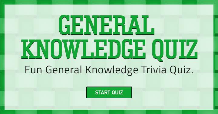 Are you capable of completing the entertaining general knowledge trivia quiz?