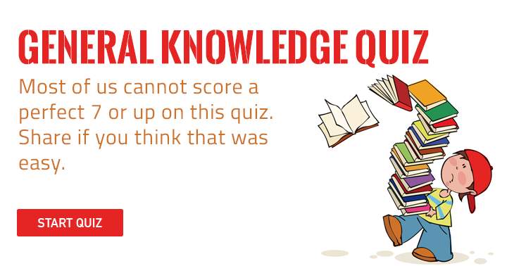 Can you achieve a score of 7 or higher on this quiz unlike most participants?