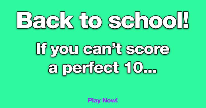 Banner for 'Who can achieve a perfect score of 10/10?'