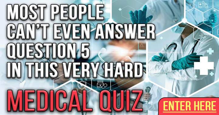 Medical Quiz: Challenging