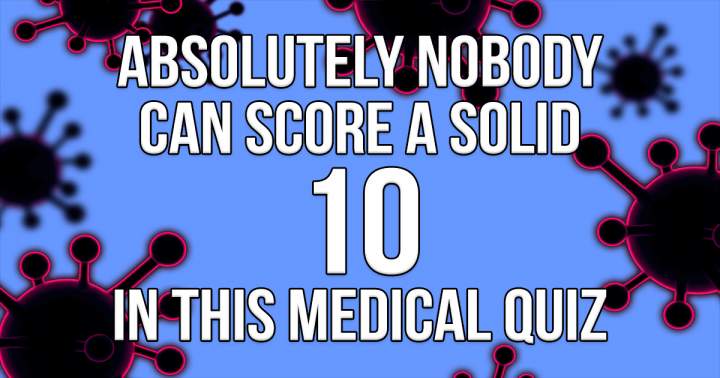 Medical Quiz Trivia: Unmatched in its Difficulty