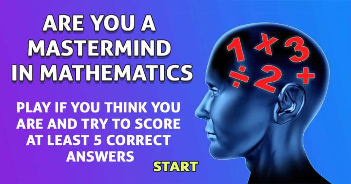 Mathematics Quiz that poses a challenge