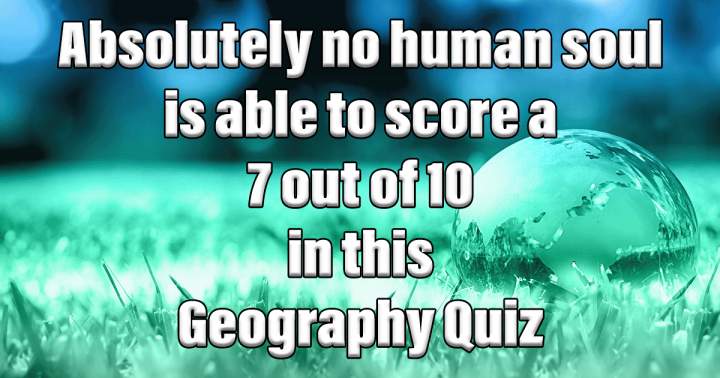 Geography Quiz: A Challenging Test