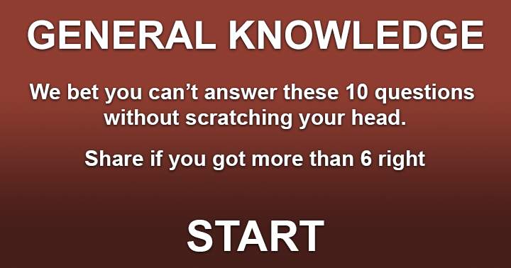 Take the challenge and prove your ability by answering these 10 questions flawlessly.