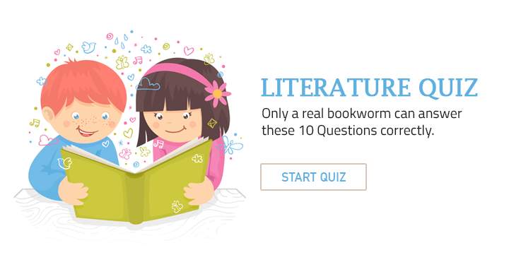 Answering these 10 questions correctly is a task only for a true bookworm.