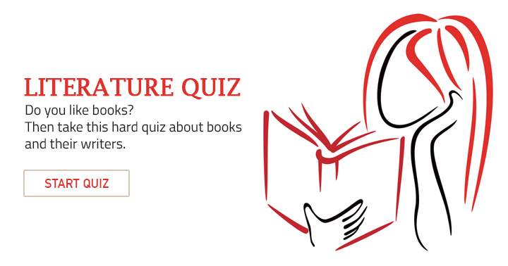 Take this fun literature quiz if you enjoy books.