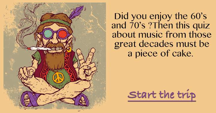 Quiz on music from the 1960s and 1970s.