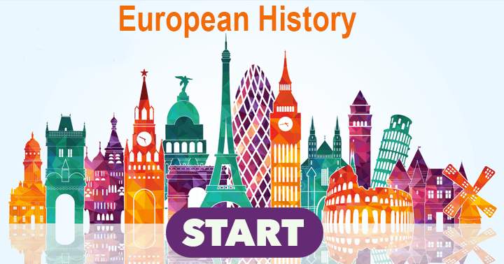 Quiz on European history.