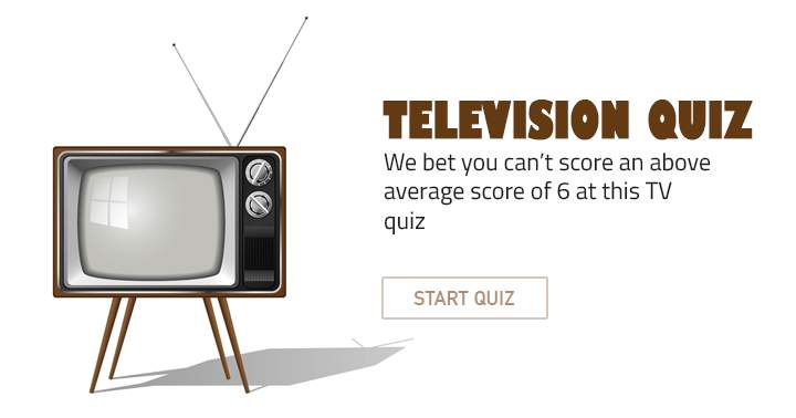 It's unlikely that you will surpass the average score of 6 on this TV quiz.