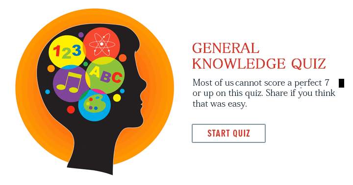 Are you able to achieve a score of 7 or higher on this GK quiz?