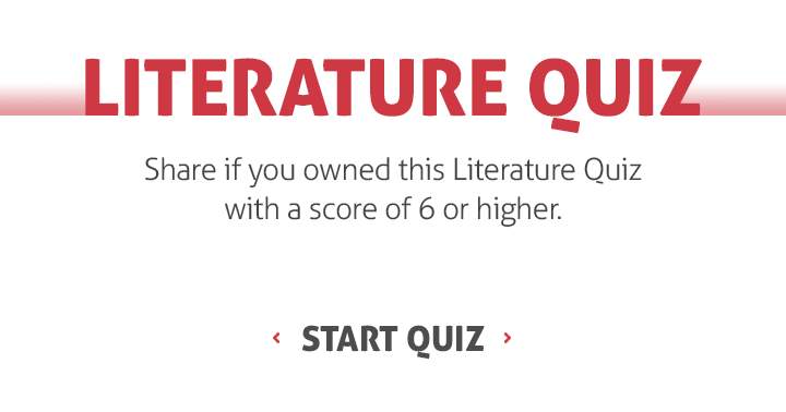 Share if you aced this Literature quiz!